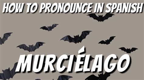 murcielago pronunciation